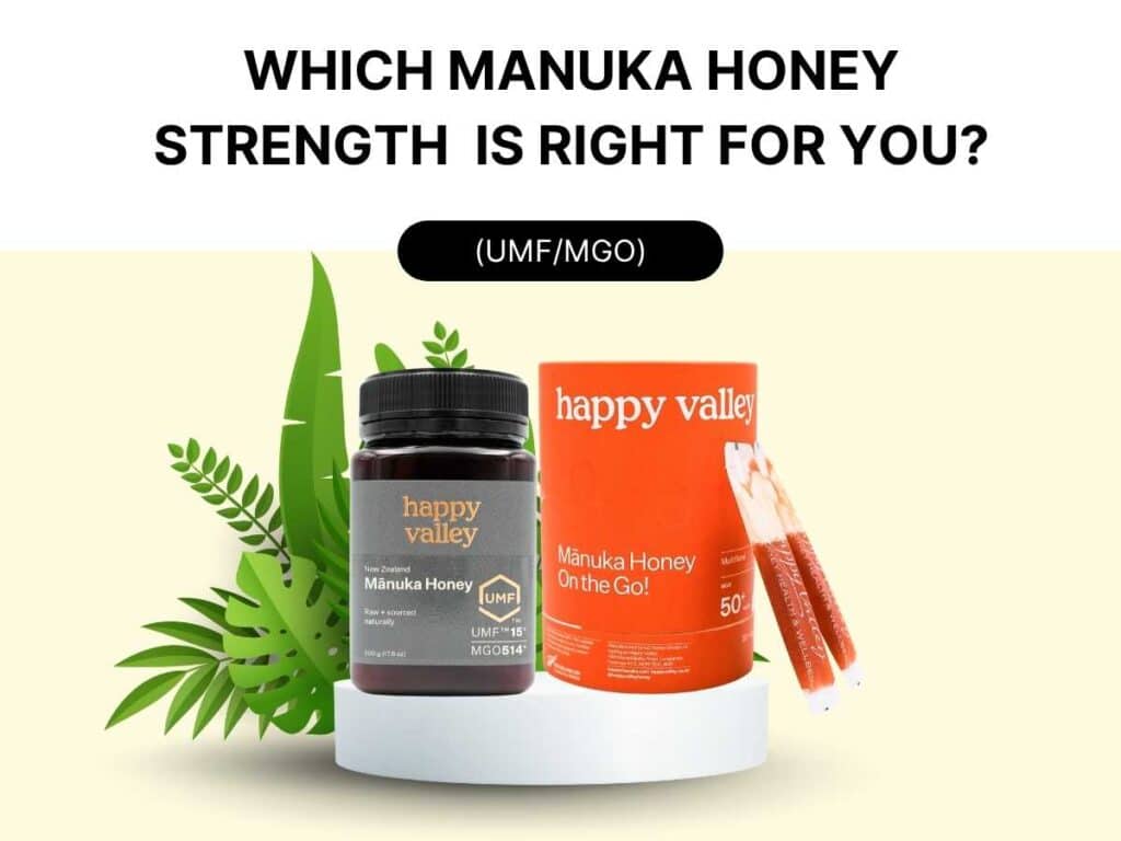 Which Manuka Honey Strength (UMF/MGO) is Right for You? A Practical